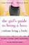 Cover of "The Girl's Guide to Being a Boss (Without Being a Bitch)"