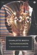 Cover of Tutankhamon. Il ragazzo dietro la maschera
