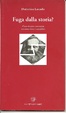 Cover of Fuga dalla storia?