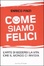 Immagine di Come siamo felici