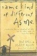 Cover of Same Kind of Different as Me