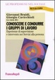 Cover of Conoscere e condurre i gruppi di lavoro