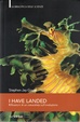 Cover of I have landed