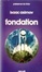 <span class='translatable' lang='Cover of '{[title]}''>Cover of 'La fondation'</span>