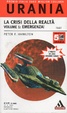 Cover of La crisi della realtà - Volume 1: Emergenza!