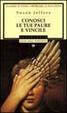 Cover of Conosci le tue paure e vincile
