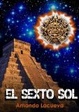 Cover of SEXTO SOL, EL