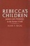 Cover of "Rebecca's Children"