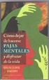 Cover of Cómo dejar de hacerse PAJAS MENTALES y disfrutar de la vida