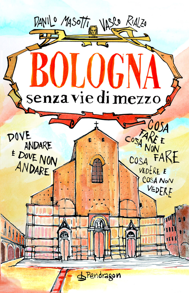 Image of Bologna senza vie di mezzo