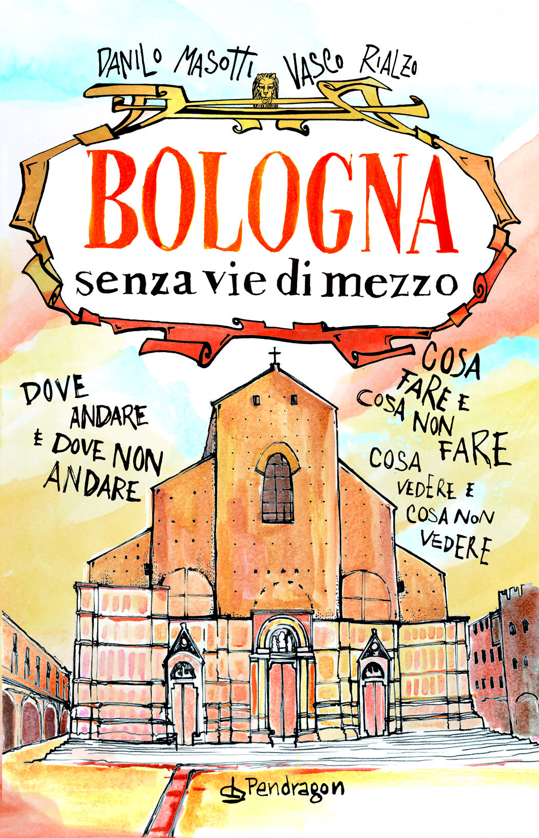 Image of Bologna senza vie di mezzo