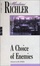 Cover of A Choice of Enemies