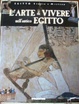 Cover of L'arte di vivere nell'antico Egitto