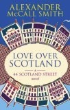 Love Over Scotland (44 Scotland Street)