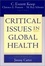 Cover of "Critical Issues in Global Health"