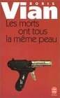 Les Morts Ont Tous La Meme