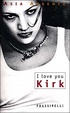 Cover of I love you Kirk