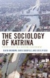 Cover of The Sociology of Katrina