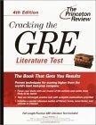 Cracking the GRE Literature Test, 4th Edition (Graduate Test Prep)