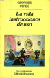 Cover of La vida instrucciones de uso