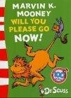 Marvin K.Mooney Will You Please Go Now!