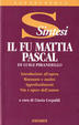 Cover of Il fu Mattia Pascal di Luigi Pirandello
