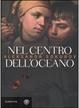 Cover of Nel centro dell'oceano
