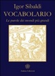 Cover of Vocabolario. Le parole dei mondi più grandi