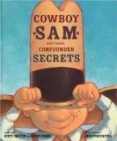 Image of Cowboy Sam and Those Confounded Secrets