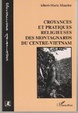 Cover of Croyances et pratiques religieuses des Montagnards du centre-Vietnam