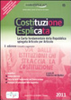 Cover of La costituzione esplicata. La Carta fondamentale della Repubblica spiegata articolo per articolo