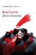Cover of ¡Todo importa!