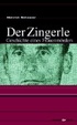 Cover of Der Zingerle. Geschichte eines Frauenmörders