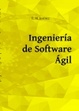 Cover of Ingeniería de Software Ágil