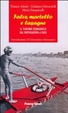 Cover of Falce, martello e lasagne. Il turismo romagnolo dal dopoguerra a oggi