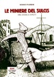Cover of Le miniere del Sulcis