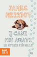 Cover of I cani più amati. Le storie più belle