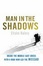 Cover of "Man in the Shadows"