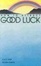 Cover of 'How to Attract Good Luck'