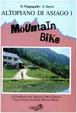 Cover of Altopiano di Asiago in mountain bike