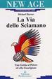 Cover of La via dello sciamano