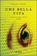 Cover of Che bella vita