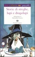Cover of Storie di streghe, lupi e dragolupi
