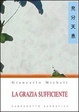 Cover of La grazia sufficiente