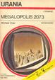 Cover of Megalopolis 2073