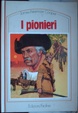 Cover of I Pionieri