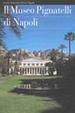 Cover of Il museo Pignatelli di Napoli