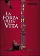 Cover of La forza della vita