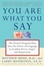 Cover of "You Are What You Say"