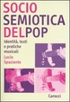 Cover of Sociosemiotica del pop